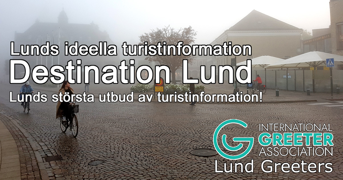 Turistbyrån Lunds ideella turistinformation Destination Lund och Lund Greeters